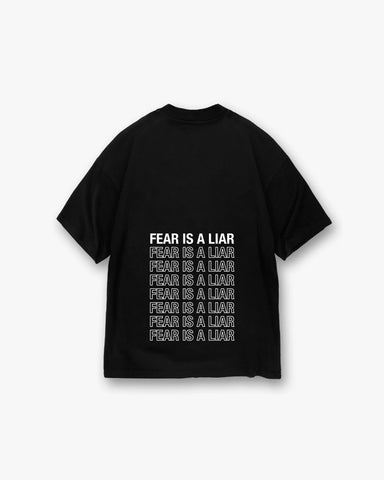 FEAR IS A LIAR - T-SHIRT