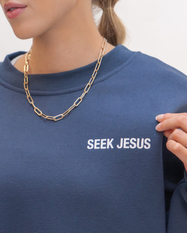 Seek Jesus - Crewneck